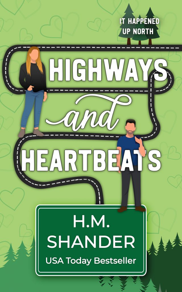 Highways and Heartbeats by H.M. Shander